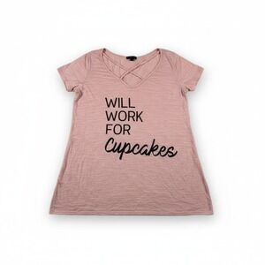 Mm Mm Mm Shirt Womens Size XL Dusty Rose "Will Work For Cupcake" Crisscrosss